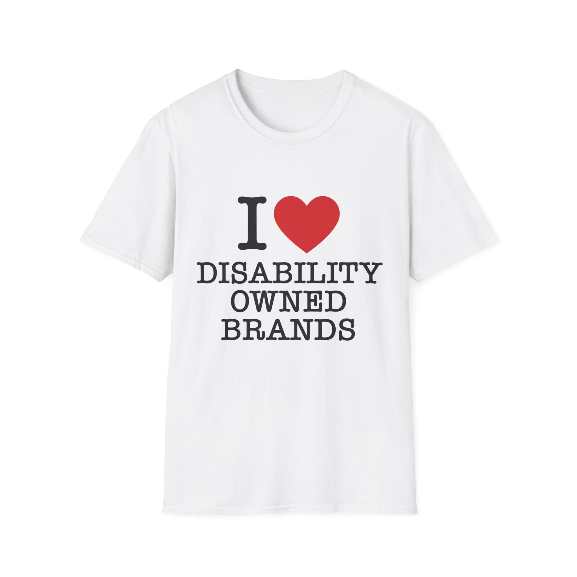 I Love Disability Owned Brands - shopredbag Unisex T-Shirt