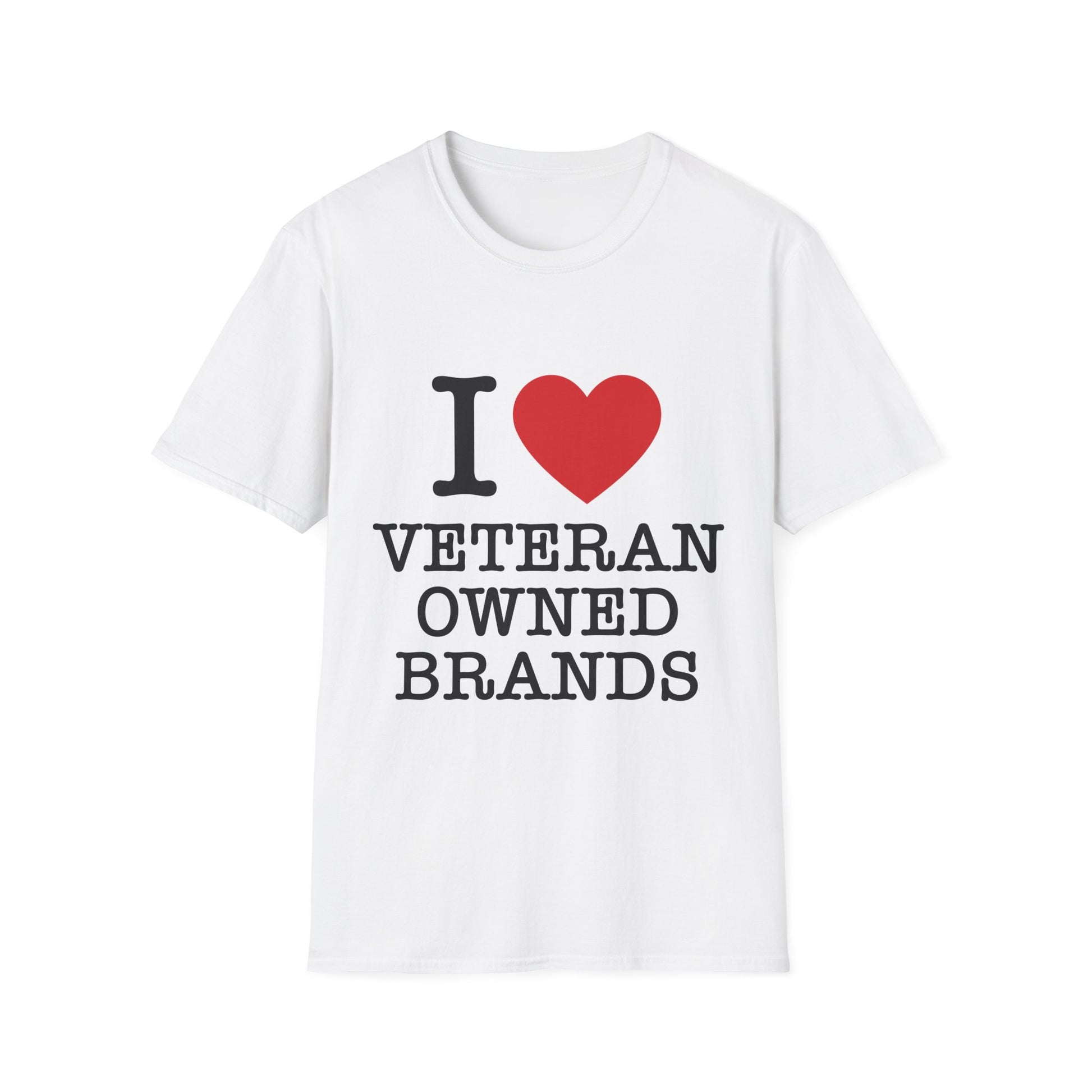 I Love Veteran-Owned Brands - shopredbag Unisex T-Shirt