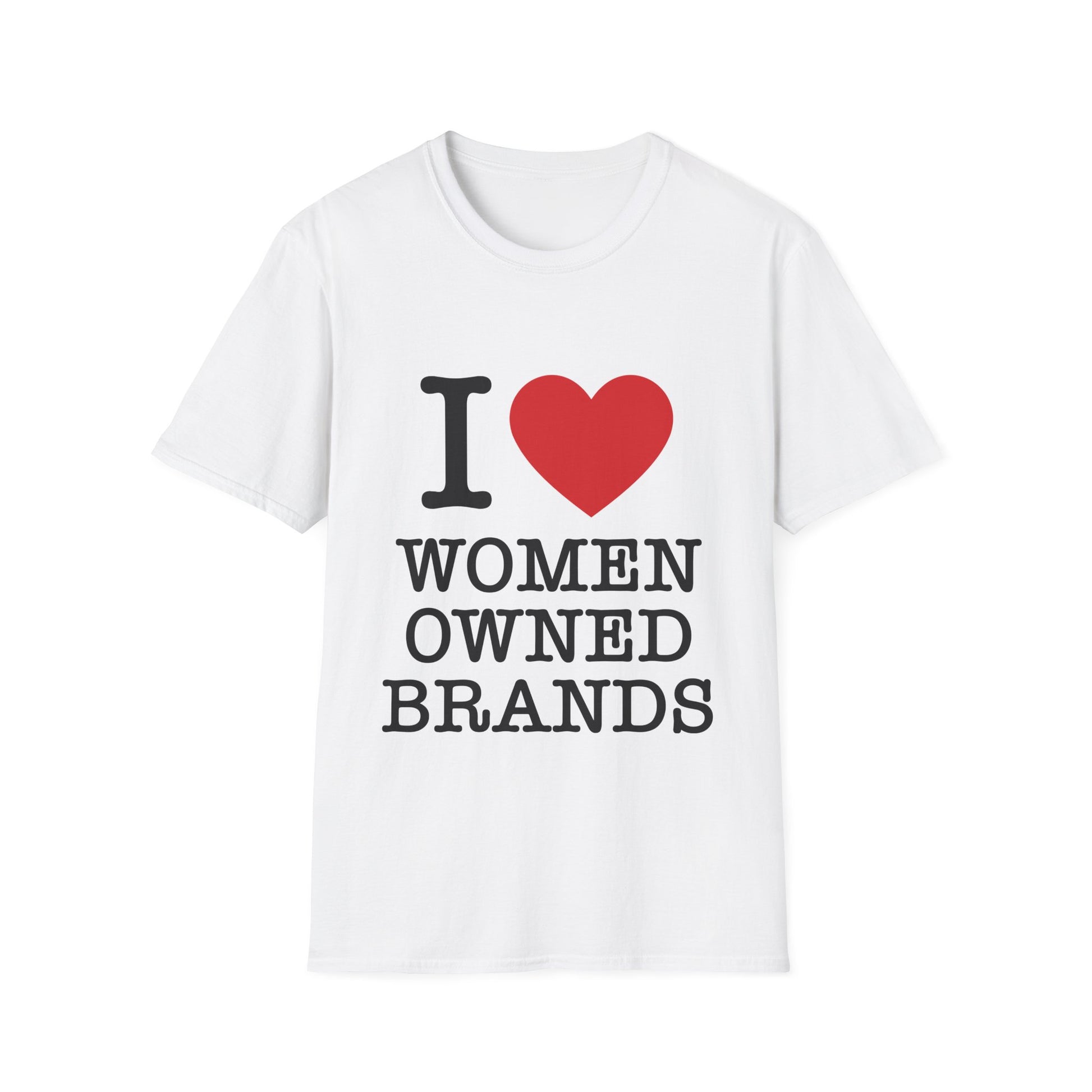 I Love Woman-Owned Brands - shopredbag Unisex T-Shirt