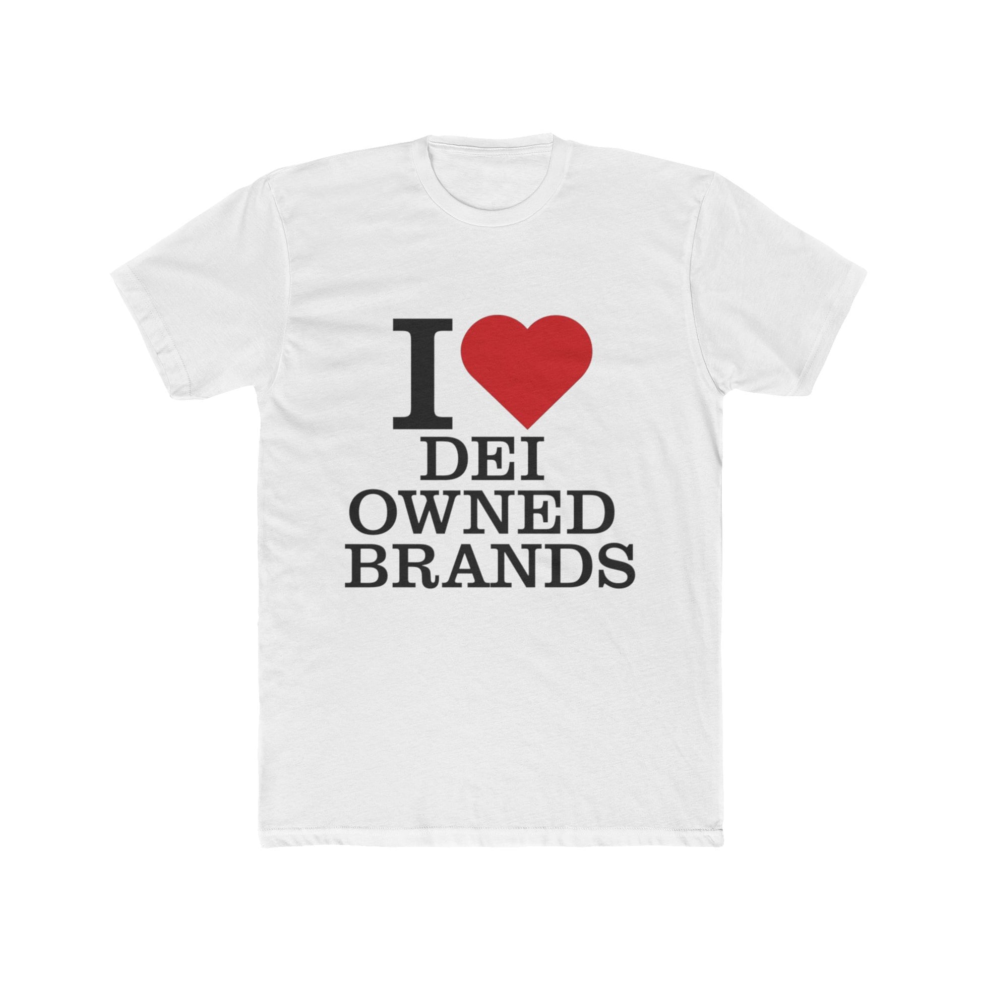 I Love DEI-Owned Brands - shopredbag Unisex T-Shirt