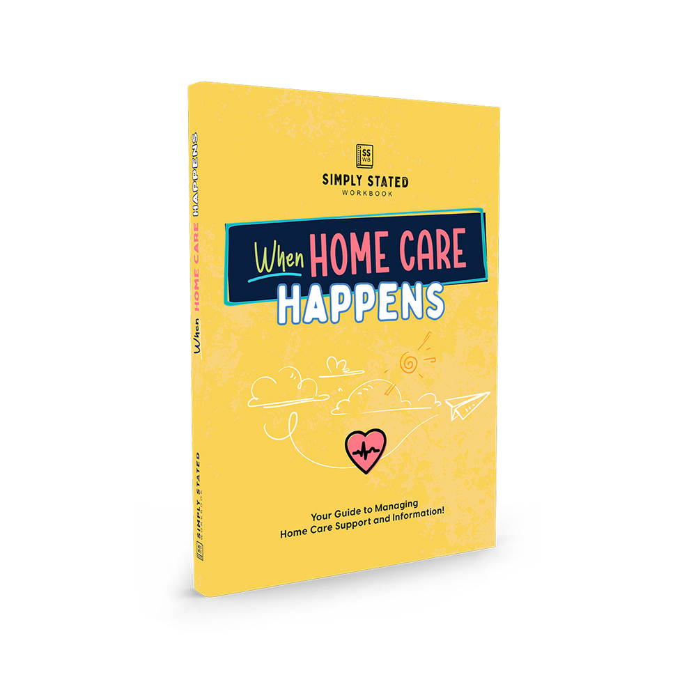When Home Care Happens Workbook