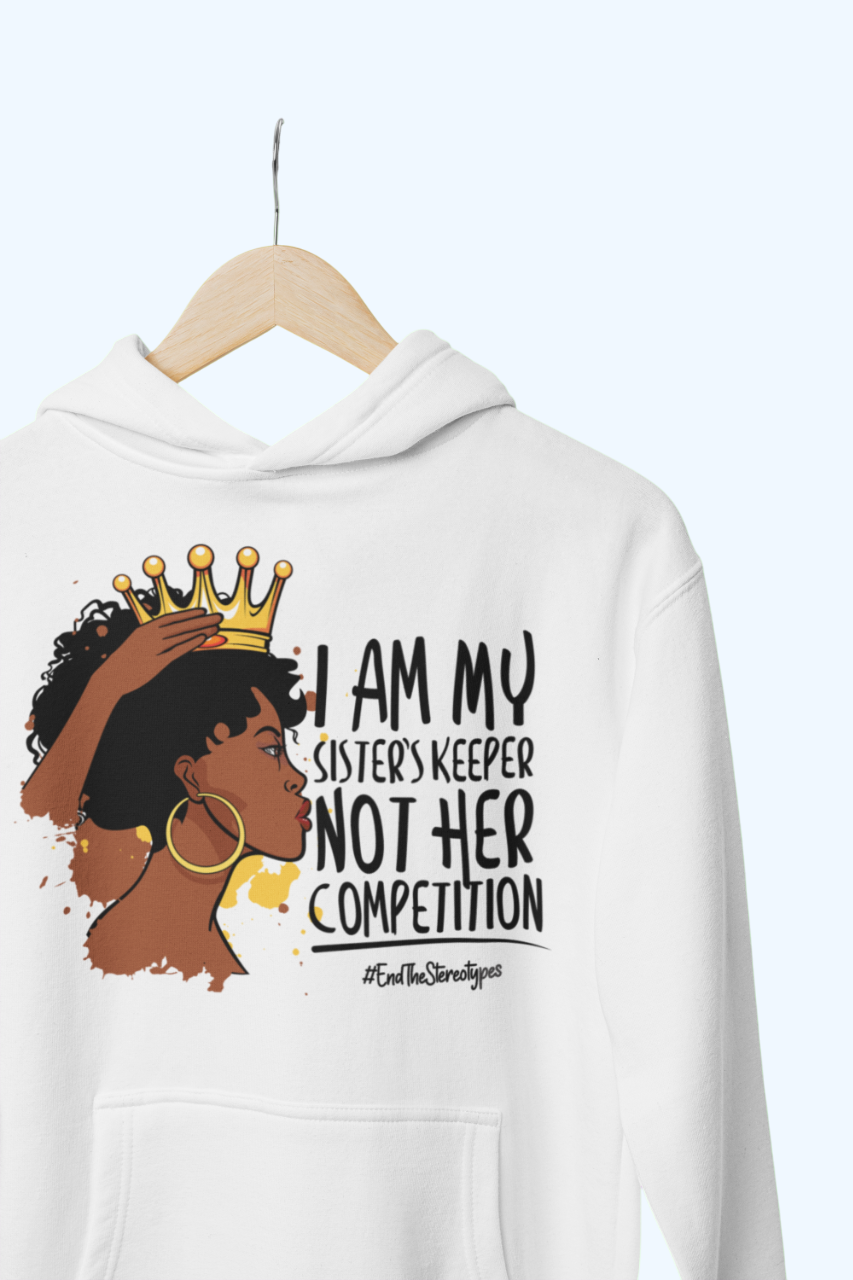 I Am My Sister's Keeper Women's Hoodie