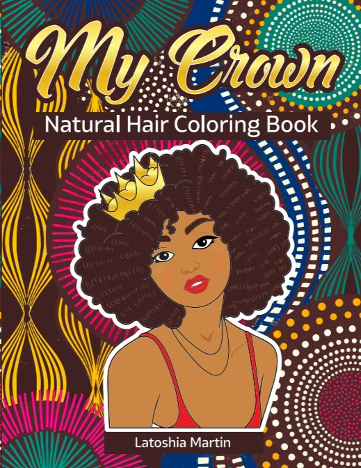 My Crown: Natural Hair Coloring Book