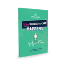 Switch When Manage Your Care Happens workbook cover – bright green background, stick figure nurse illustration, heart and heartbeat graphic, subtitle ‘Track, Manage, and Organize Your Healthcare Journey’, part of Simply Stated Workbooks series.

 2 image